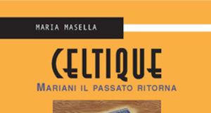 Maria Masella – Celtique
