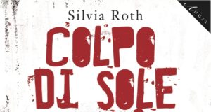 Silvia Roth – Colpo di sole