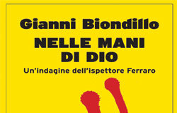 Gianni Biondillo – Nelle mani di Dio