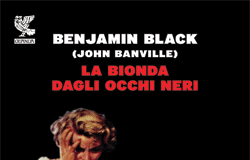 Benjamin Black – La bionda dagli occhi neri