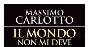 Massimo Carlotto – Il mondo non mi deve nulla