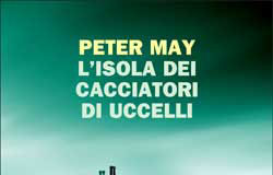 Peter May – L’isola dei cacciatori di uccelli