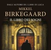 Mikkel Birkegaard – Il libro dei sogni