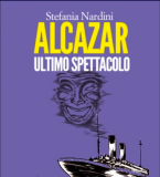 Stefania Nardini – Alcazar ultimo spettacolo