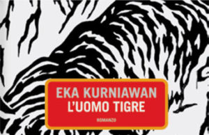 L’Uomo Tigre – Eka Kurniawan