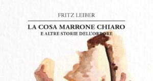 La Cosa Marrone Chiaro – Fritz Leiber
