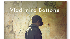 Vladimiro Bottone – Vicarìa. Un’educazione napoletana