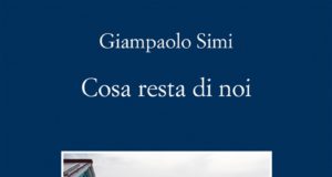 Giampaolo Simi – Cosa resta di noi