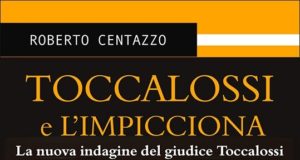 Roberto Centazzo – Toccalossi e l’impicciona