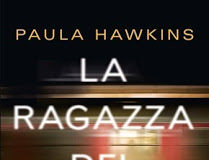 La ragazza del treno – Paula Hawkins