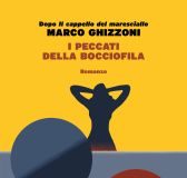 Marco Ghizzoni – I peccati della bocciofila