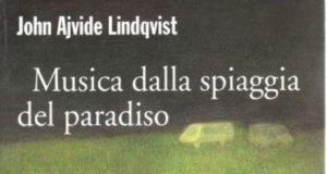 John Ajvide Lindqvist – Musica dalla spiaggia del paradiso