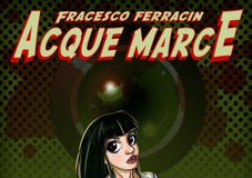 Francesco Ferracin – Acque marce