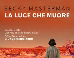 Becky Masterman – La Luce Che Muore