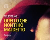 Celeste Ng – Quello che non ti ho mai detto