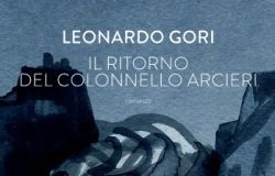 Leonardo Gori – Il ritorno del colonnello Arcieri