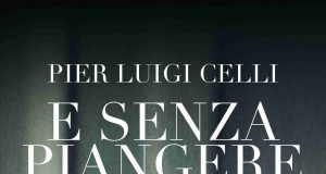 Pier Luigi Celli – E senza piangere