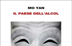 Mo Yan – Il paese dell’alcol