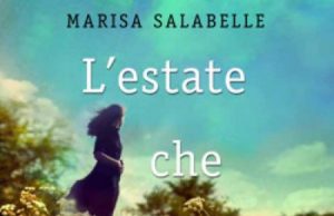 Marisa Salabelle – L’estate che ammazzarono Efisia Caddozzu