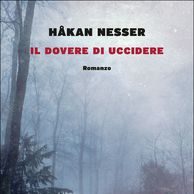 Håkan Nesser – Il Dovere Di Uccidere