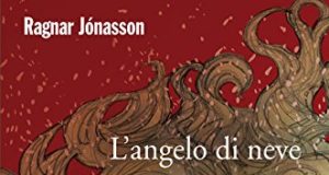Ragnar Jònasson – L’angelo di neve