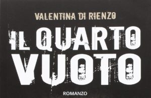 Valentina Di Rienzo – Il Quarto Vuoto