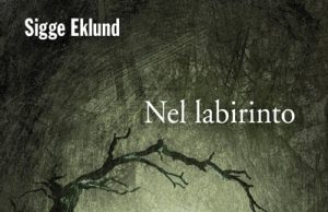 Sigge Eklund – Nel Labirinto