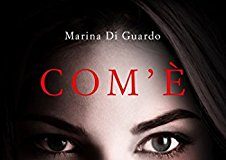 Marina Di Guardo – Com’è giusto che sia