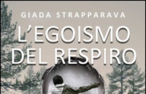 Giada Strapparava – L’egoismo del respiro