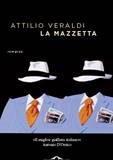 Attilio Veraldi – La mazzetta