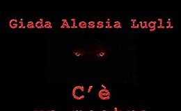 Giada Alessia Lugli – C’è un mostro sul nostro ponte