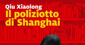 Qiu Xialong – Il poliziotto di Shanghai