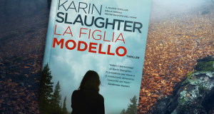 Karin Slaughter – La figlia modello in blogtour