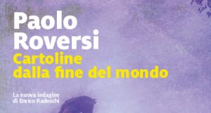 Paolo Roversi – Cartoline dalla fine del mondo