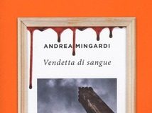 Andrea Mingardi – Vendetta di sangue