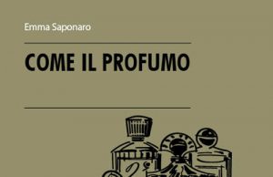 Emma Saponaro – Come il profumo