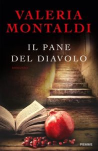 Valeria Montaldi – Il pane del diavolo