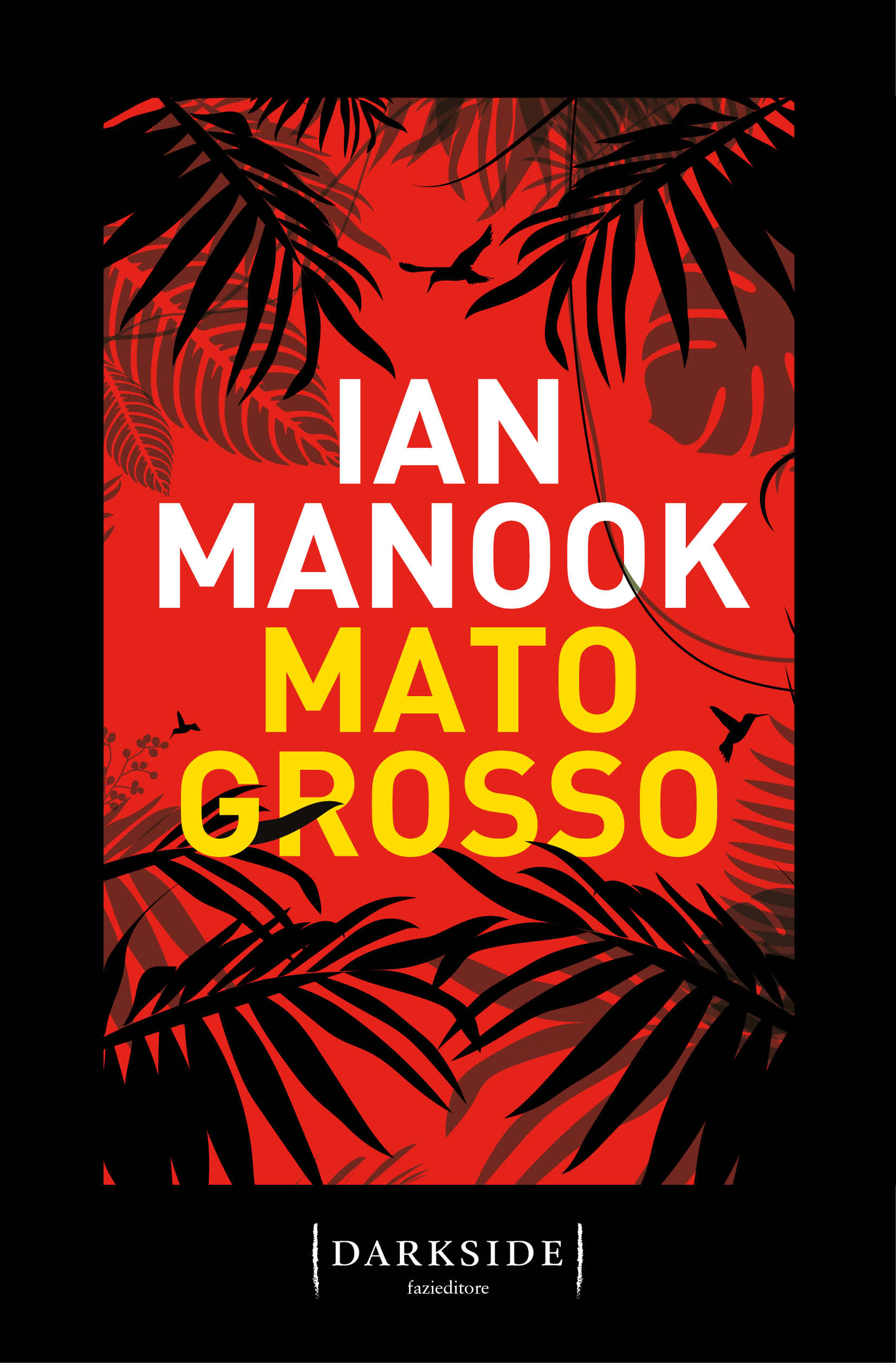 Ian Manook – Mato grosso in blogtour. Recensione in anteprima