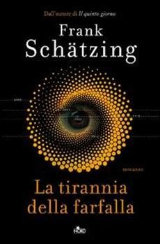 Frank Schätzing – La tirannia della farfalla