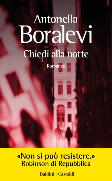 Chiedi alla notte di Antonella Boralevi