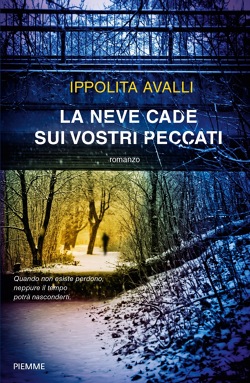 Ippolita Avalli – La neve cade sui vostri peccati