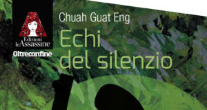 Chuah Guat Eng – Echi del silenzio – Un romanzo malese