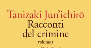 Tanizaki Jun’ichiro – Racconti del crimine