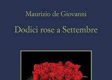 Maurizio de Giovanni – Dodici rose a Settembre