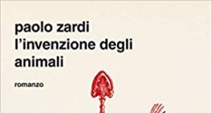 Paolo Zardi – L’invenzione degli animali