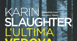 Karin Slaughter – L’ultima vedova