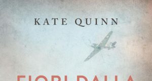 Kate Quinn – Fiori dalla cenere