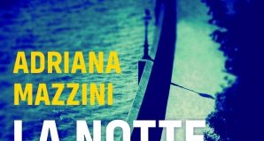 Adriana Mazzini – La notte allo specchio