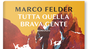 Marco Felder – Tutta quella brava gente
