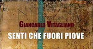 Giancarlo Vitagliano – Senti che fuori piove